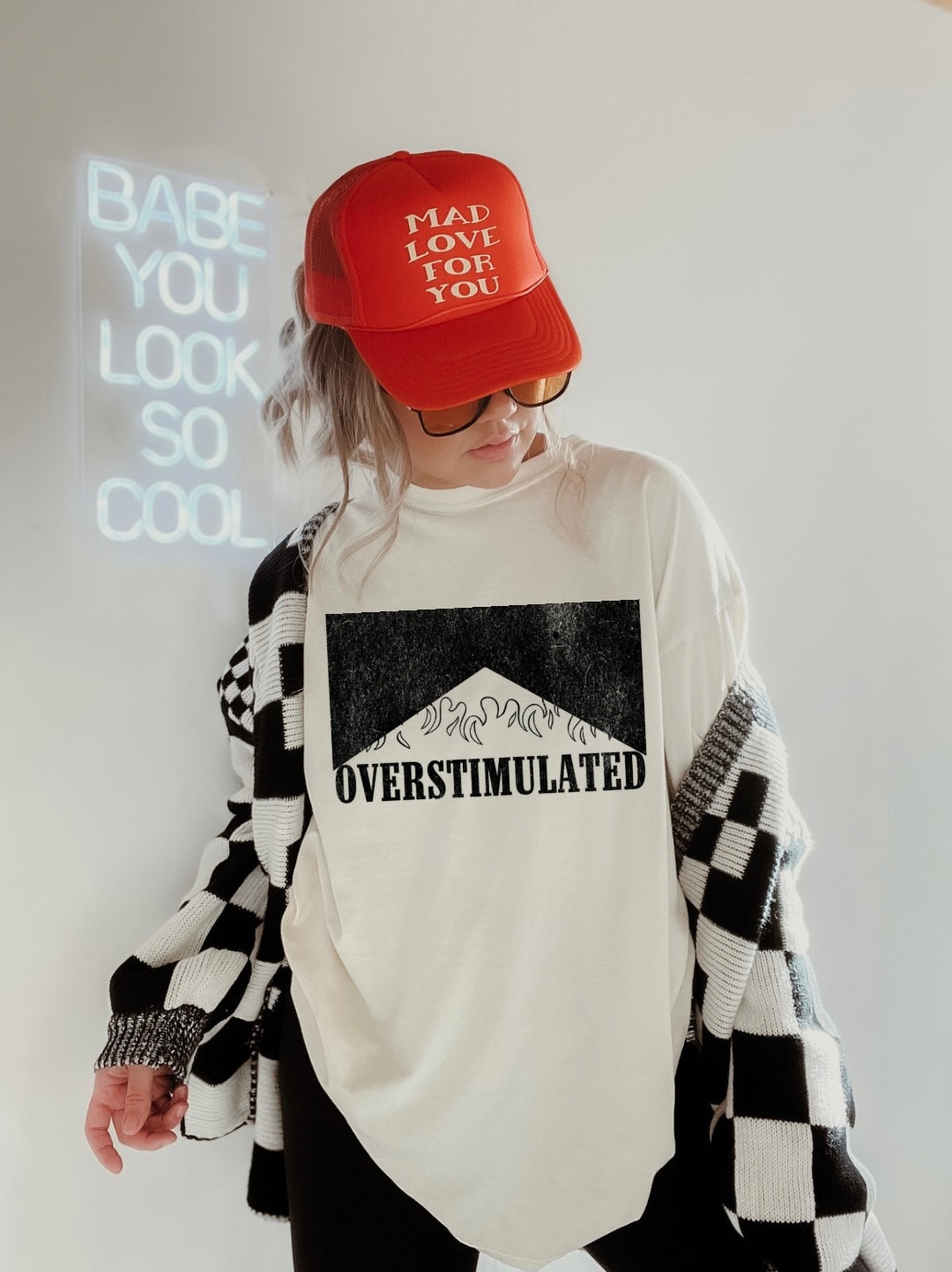 Overstimulated Tee