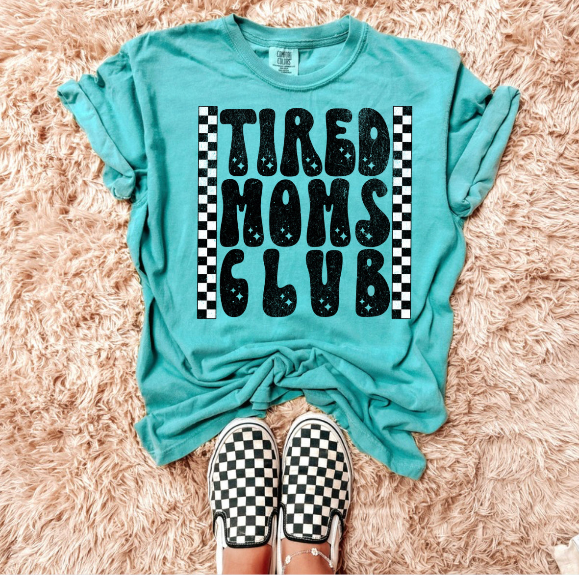 Tired Moms Club tee