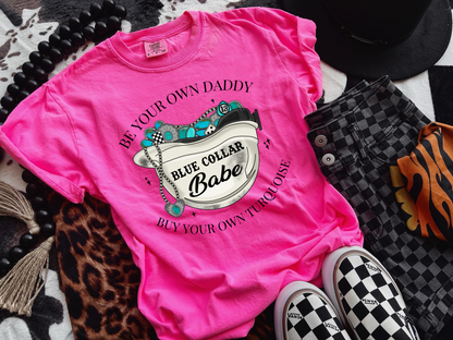 Be Your own Daddy Tee