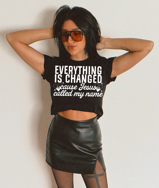 Everything is Changed tee