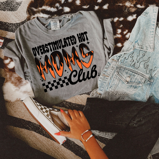 Overstimulated Hot Moms Club tee