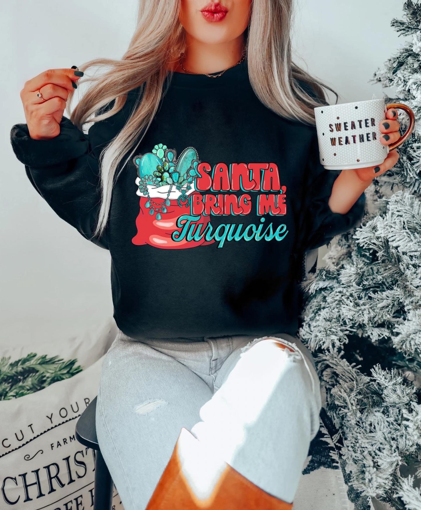 Santa Bring me Turquoise Crew