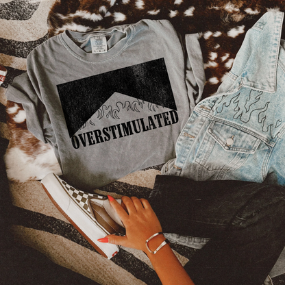 Overstimulated Tee